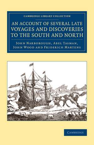 An Account of Several Late Voyages and Discoveries to the South and North de John Narborough