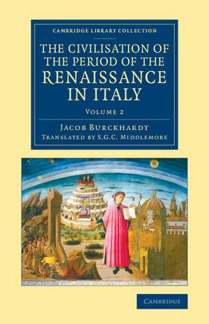 The Civilisation of the Period of the Renaissance in Italy de Jacob Burckhardt