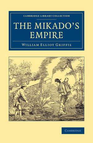 The Mikado's Empire de William Elliot Griffis