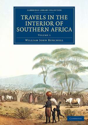 Travels in the Interior of Southern Africa de William John Burchell