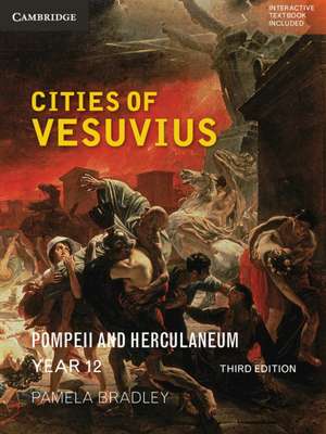 Cities of Vesuvius: Pompeii and Herculaneum de Pamela Bradley