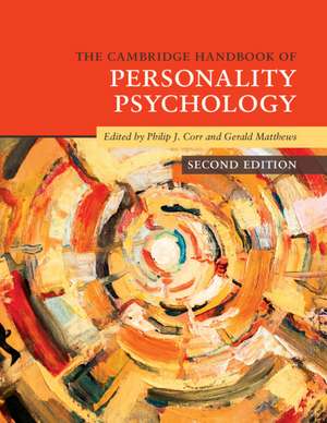 The Cambridge Handbook of Personality Psychology de Philip J. Corr