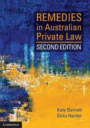 Remedies in Australian Private Law de Katy Barnett