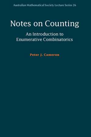 Notes on Counting: An Introduction to Enumerative Combinatorics de Peter J. Cameron