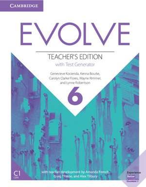 Evolve Level 6 Teacher's Edition with Test Generator de Genevieve Kocienda