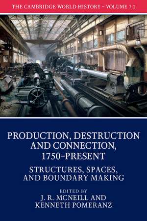 The Cambridge World History, Part 1, Structures, Spaces, and Boundary Making de J. R. McNeill