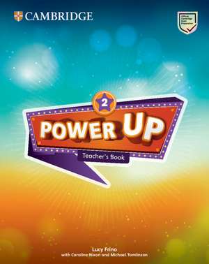 Power Up Level 2 Teacher's Book de Lucy Frino