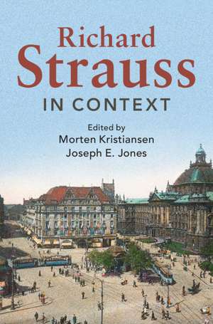 Richard Strauss in Context de Morten Kristiansen