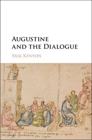 Augustine and the Dialogue de Erik Kenyon