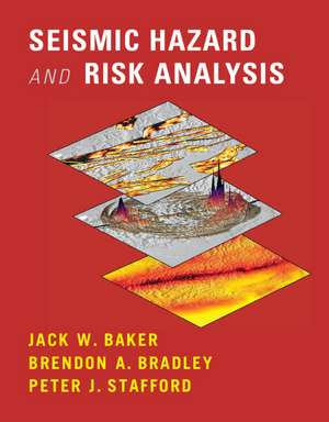 Seismic Hazard and Risk Analysis de Jack Baker