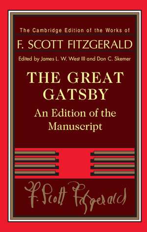 The Great Gatsby: An Edition of the Manuscript de F. Scott Fitzgerald