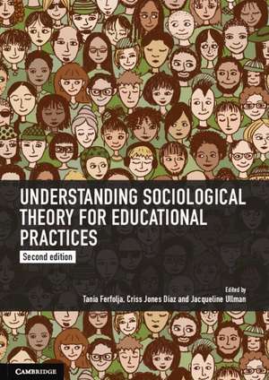 Understanding Sociological Theory for Educational Practices de Tania Ferfolja