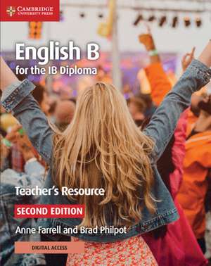 English B for the IB Diploma Teacher's Resource with Digital Access de Anne Farrell