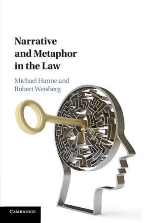 Narrative and Metaphor in the Law de Michael Hanne