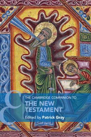 The Cambridge Companion to the New Testament de Patrick Gray