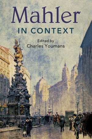 Mahler in Context de Charles Youmans