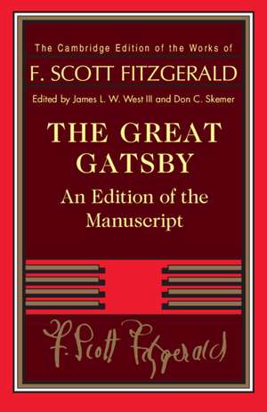 The Great Gatsby: An Edition of the Manuscript de F. Scott Fitzgerald