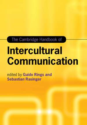 The Cambridge Handbook of Intercultural Communication de Guido Rings