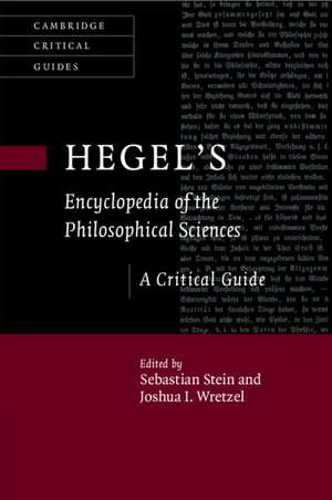 Hegel's Encyclopedia of the Philosophical Sciences: A Critical Guide de Sebastian Stein