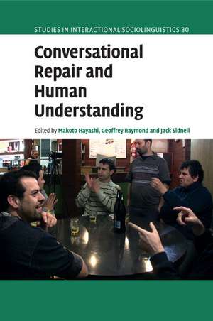 Conversational Repair and Human Understanding de Makoto Hayashi