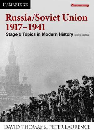 Russia Soviet Union 1917–1941: Stage 6 Modern History de David Thomas