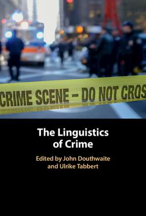 The Linguistics of Crime de John Douthwaite