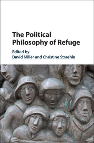 The Political Philosophy of Refuge de David Miller