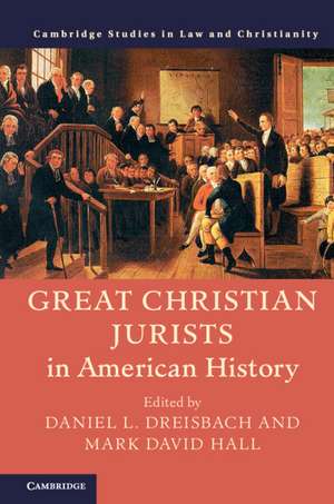 Great Christian Jurists in American History de Daniel L. Dreisbach