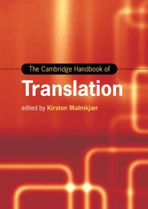 The Cambridge Handbook of Translation de Kirsten Malmkjær