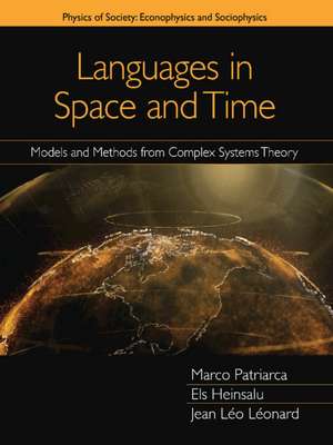 Languages in Space and Time: Models and Methods from Complex Systems Theory de Marco Patriarca