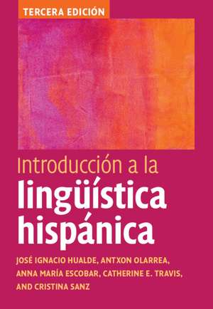 Introducción a la lingüística hispánica de José Ignacio Hualde