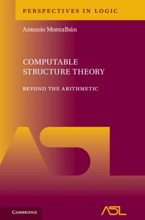 Computable Structure Theory de Antonio Montalbán