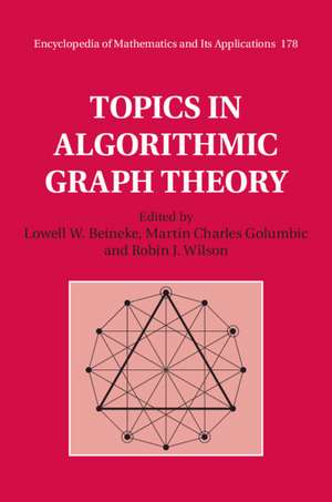 Topics in Algorithmic Graph Theory de Lowell W. Beineke