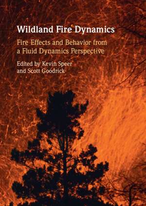 Wildland Fire Dynamics de Kevin Speer