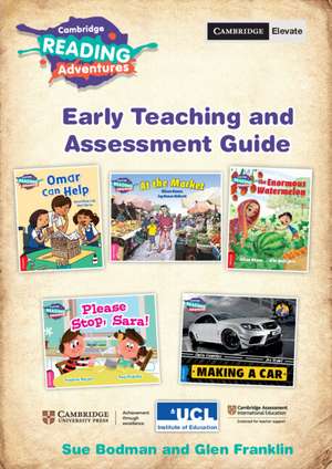 Cambridge Reading Adventures Pink A to Blue Bands Early Teaching and Assessment Guide with Digital Access de Sue Bodman