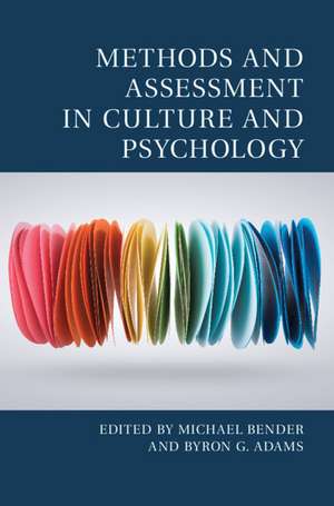 Methods and Assessment in Culture and Psychology de Michael Bender