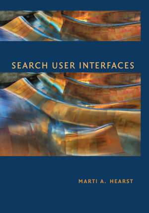 Search User Interfaces de Marti A. Hearst