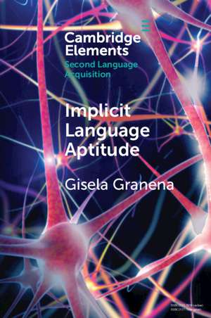 Implicit Language Aptitude de Gisela Granena