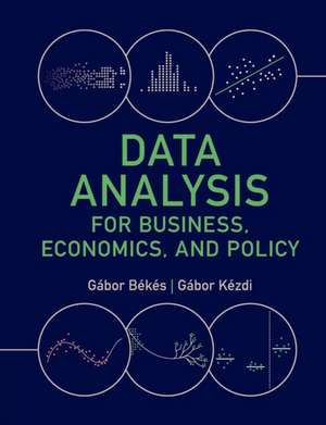 Data Analysis for Business, Economics, and Policy de Gábor Békés