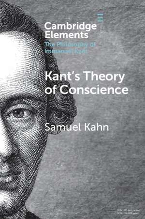 Kant's Theory of Conscience de Samuel Kahn