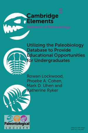 Utilizing the Paleobiology Database to Provide Educational Opportunities for Undergraduates de Rowan Lockwood