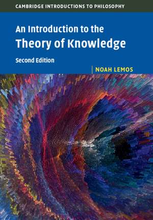 An Introduction to the Theory of Knowledge de Noah Lemos