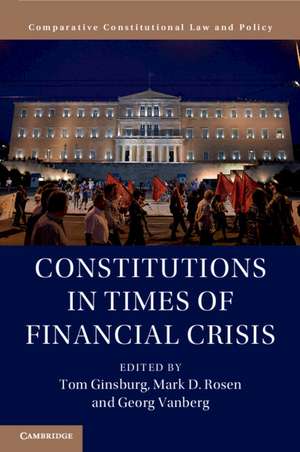 Constitutions in Times of Financial Crisis de Tom Ginsburg