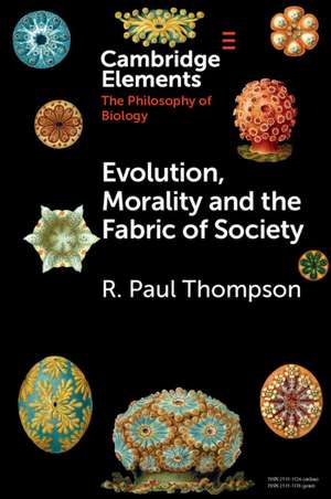 Evolution, Morality and the Fabric of Society de R. Paul Thompson