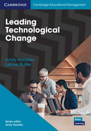 Leading Technological Change de Andy Hockley