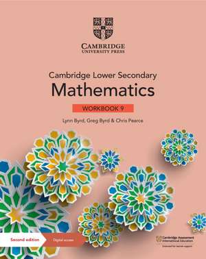 Cambridge Lower Secondary Mathematics Workbook 9 with Digital Access (1 Year) de Lynn Byrd