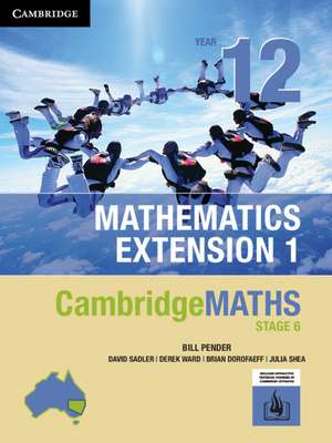 CambridgeMATHS NSW Stage 6 Extension 1 Year 12 de William Pender