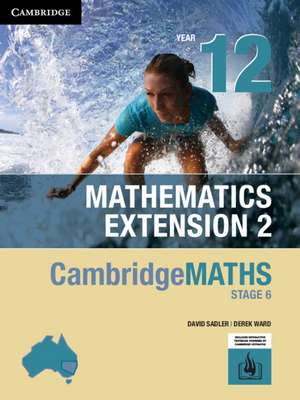 CambridgeMATHS NSW Stage 6 Extension 2 Year 12 de David Sadler