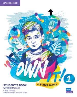 Own It! Level 1 Student's Book with Digital Pack de Claire Thacker