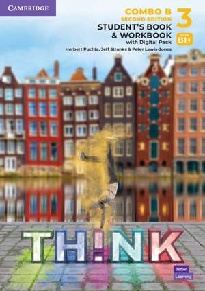 Think Level 3 Student's Book and Workbook with Digital Pack Combo B British English de Herbert Puchta